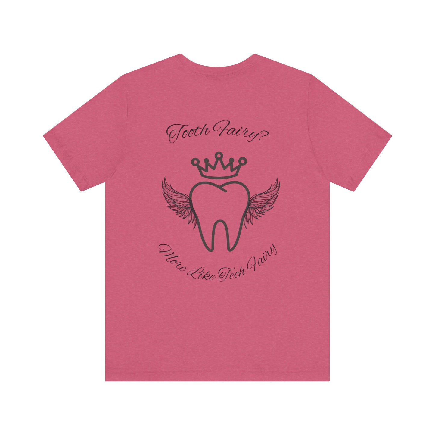 Educated. Empowered. Digital AF. Dental Assistant Tee