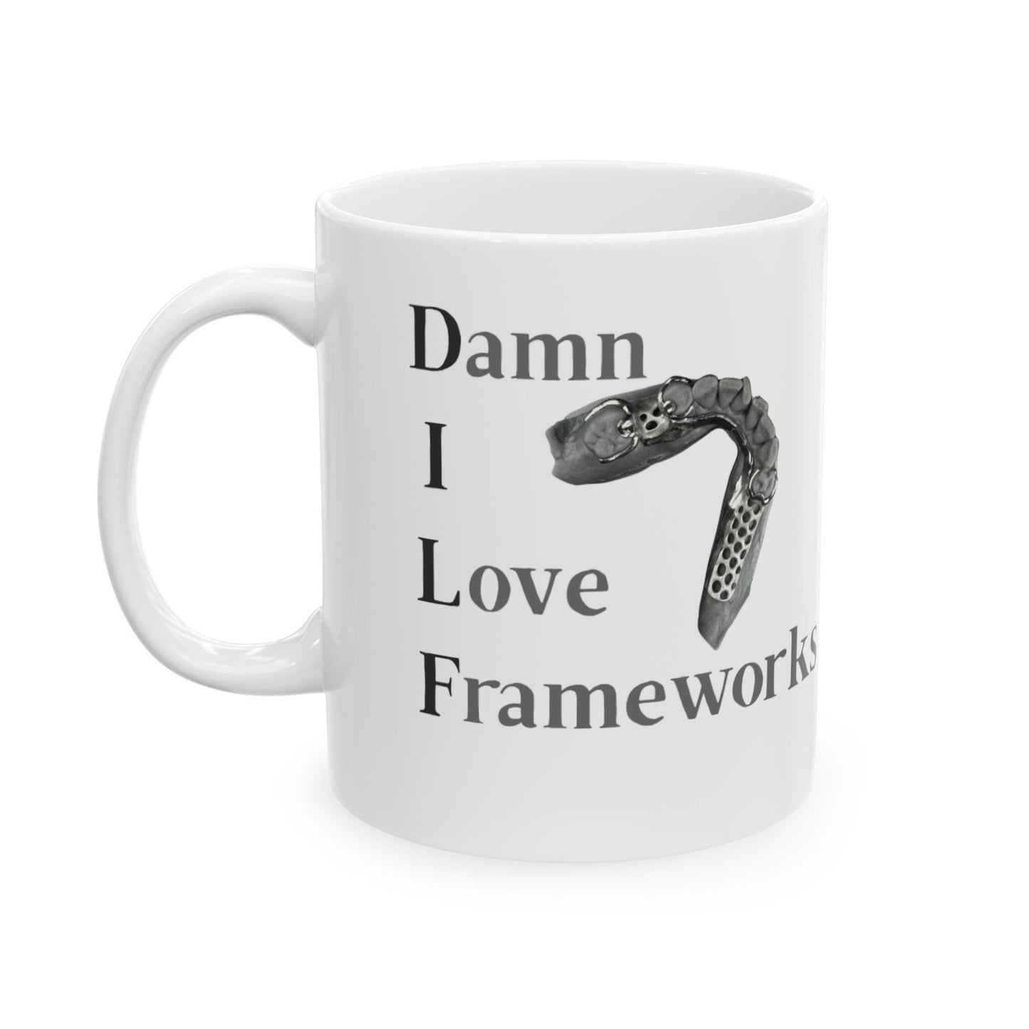 Dental funny DILF Ceramic Mug, (11oz, 15oz)