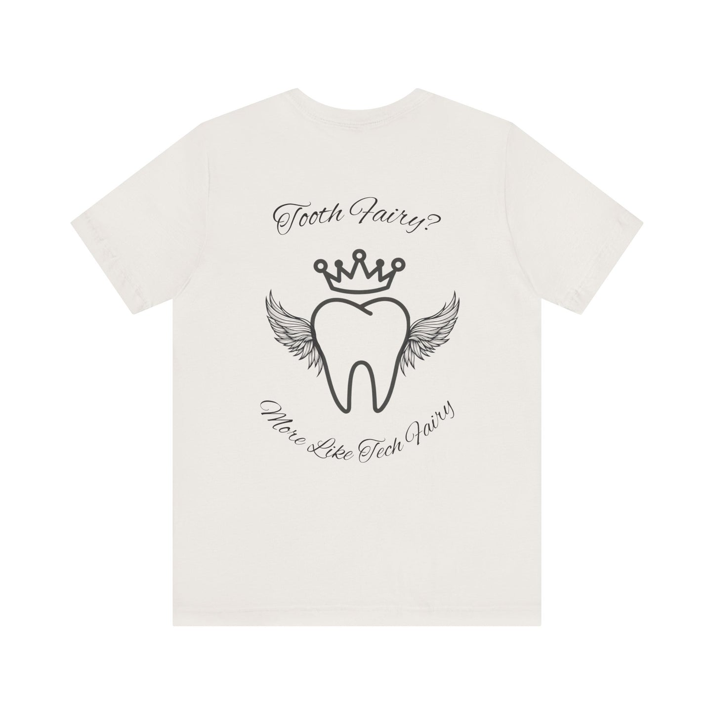 Educated. Empowered. Digital AF. Dental Assistant Tee