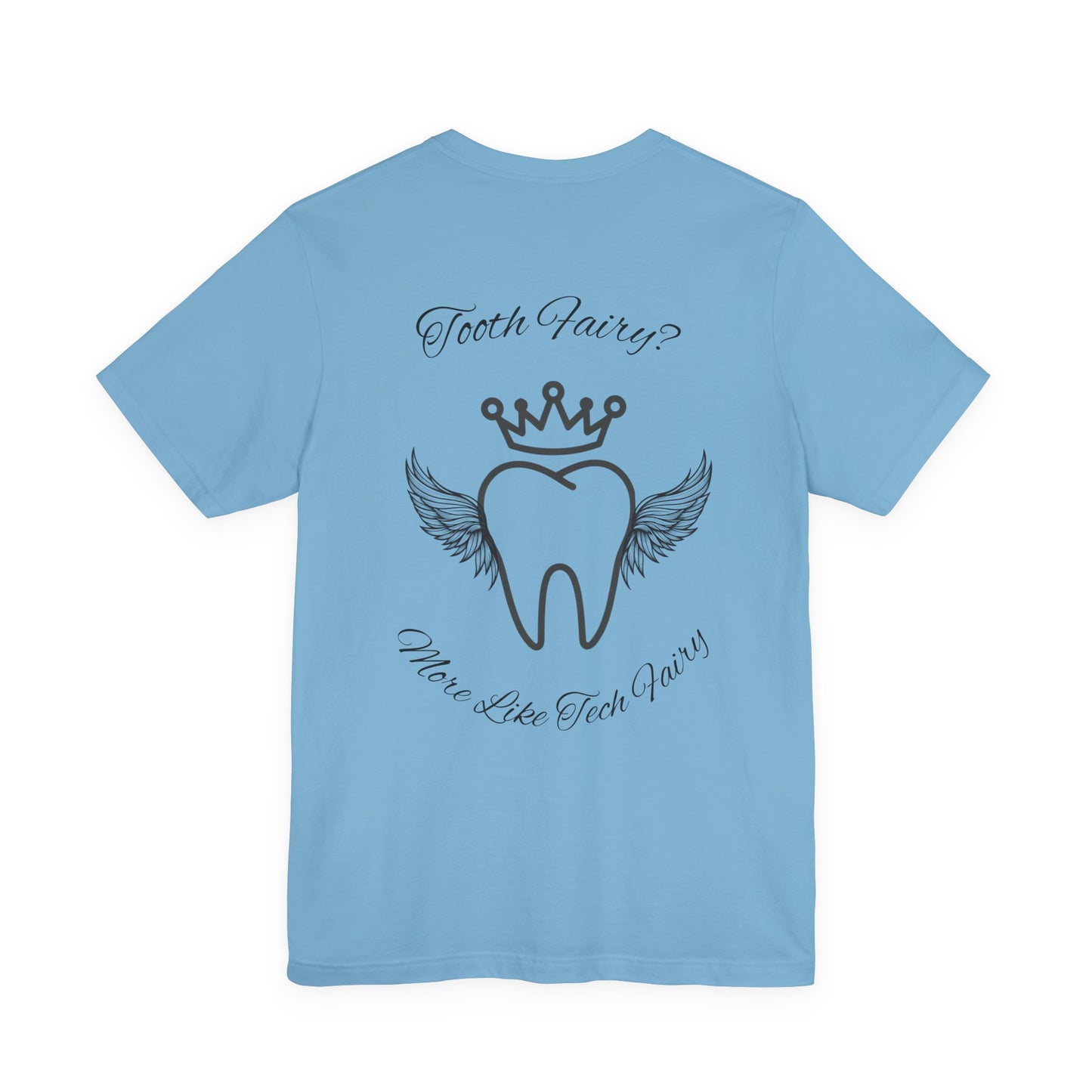 Educated. Empowered. Digital AF. Dental Assistant Tee