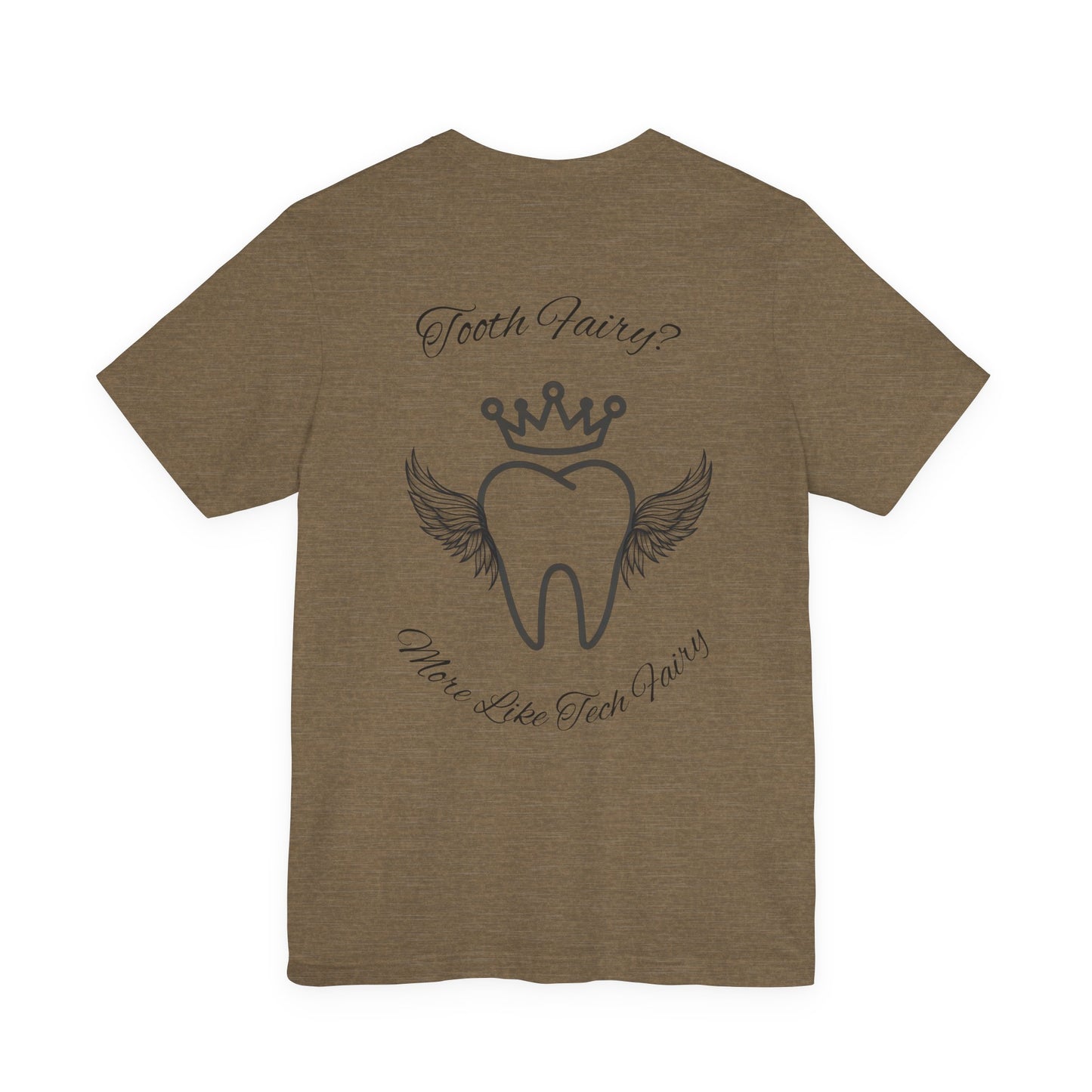 Educated. Empowered. Digital AF. Dental Assistant Tee