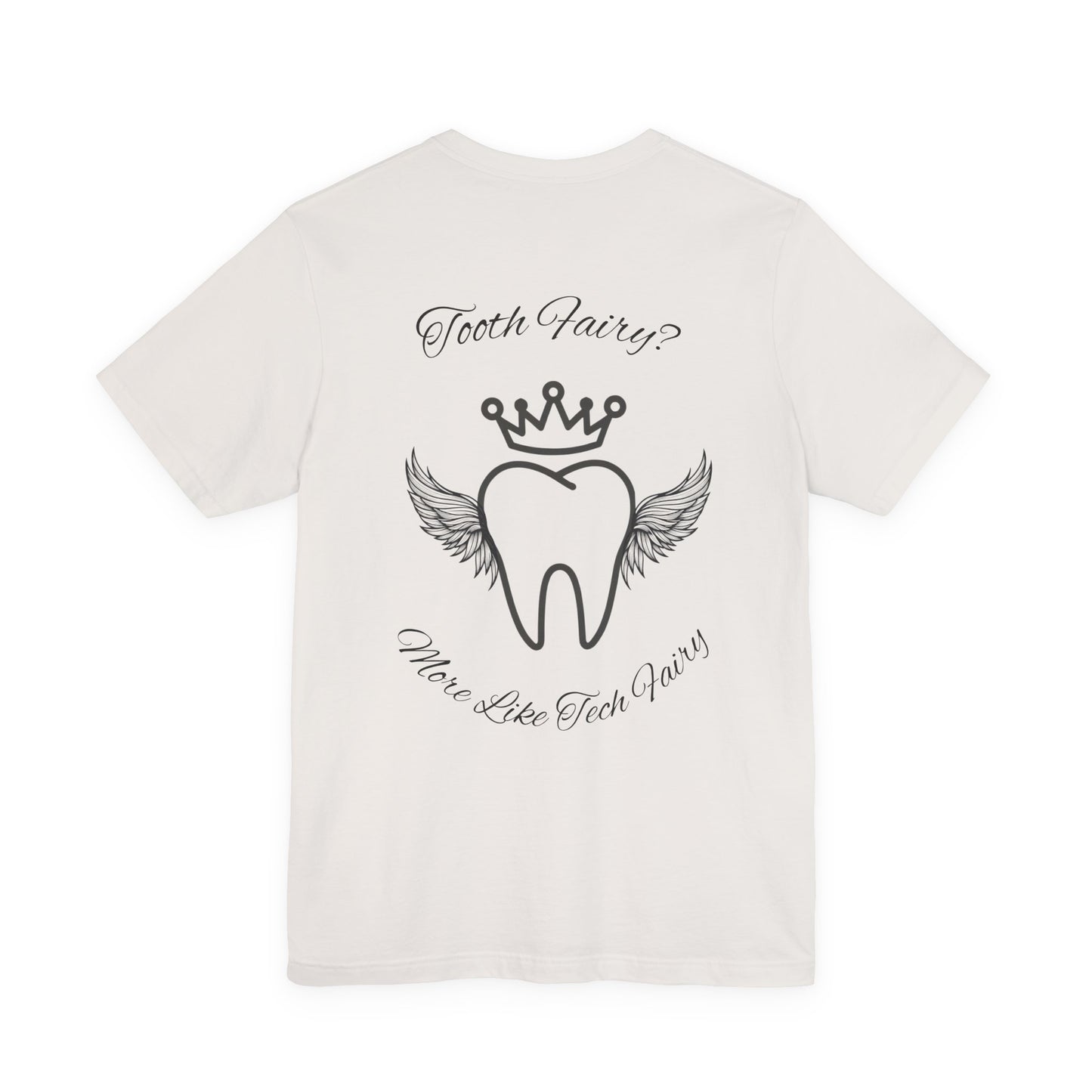 Educated. Empowered. Digital AF. Dental Assistant Tee