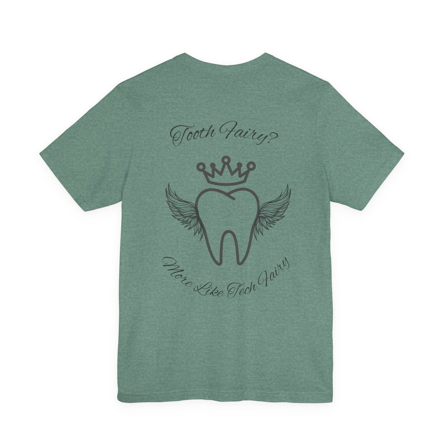 Educated. Empowered. Digital AF. Dental Assistant Tee