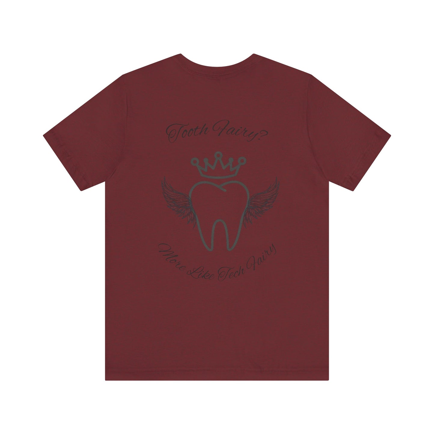 Educated. Empowered. Digital AF. Dental Assistant Tee