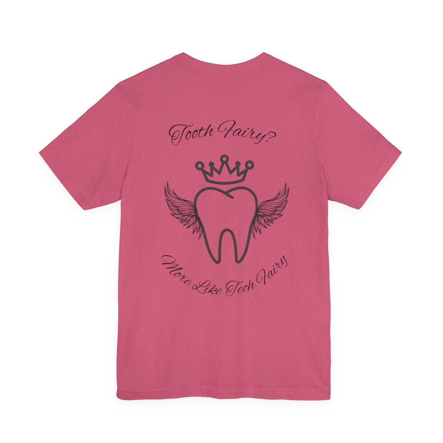 Educated. Empowered. Digital AF. Dental Assistant Tee