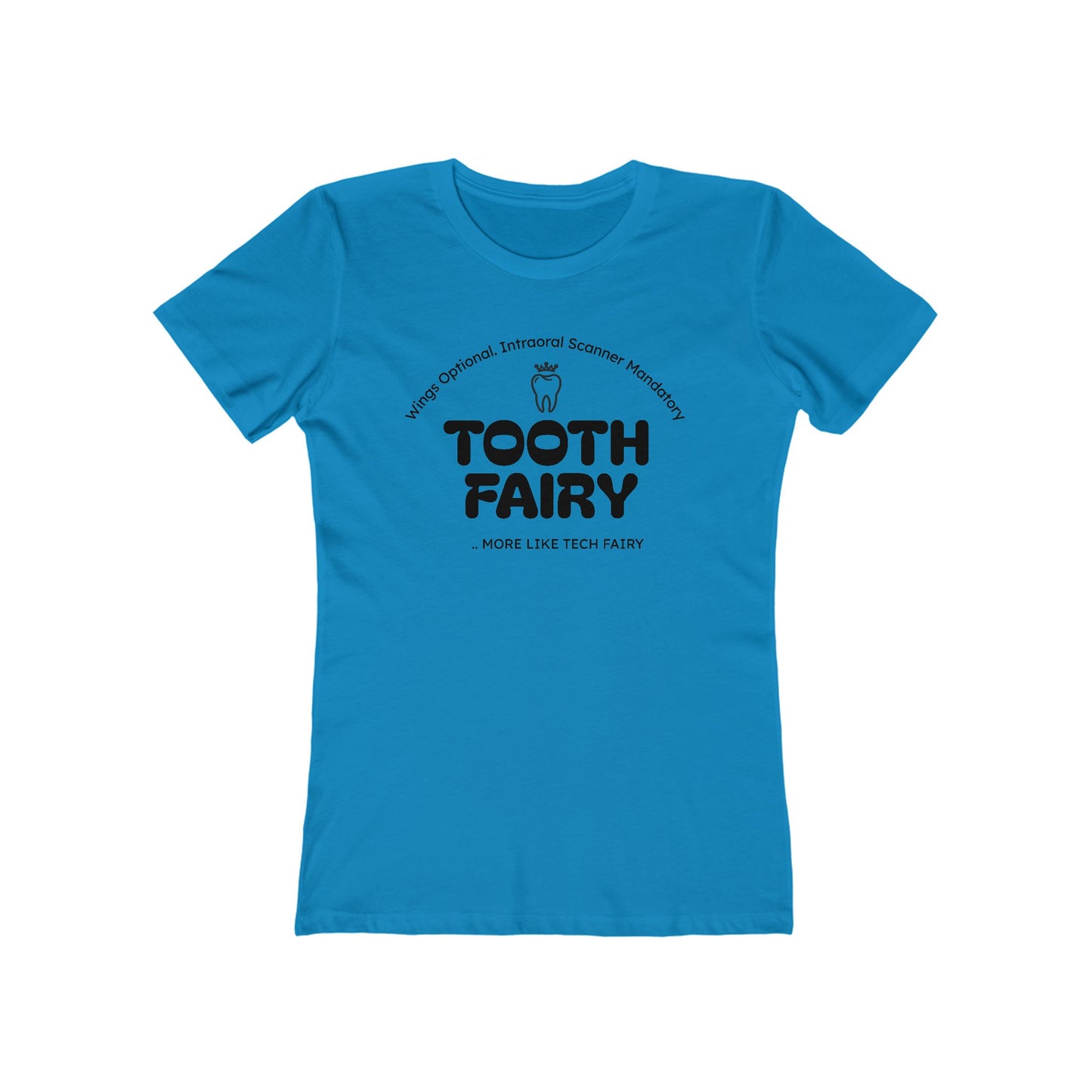 Tooth Fairy? More Like Tech Fairy Tee