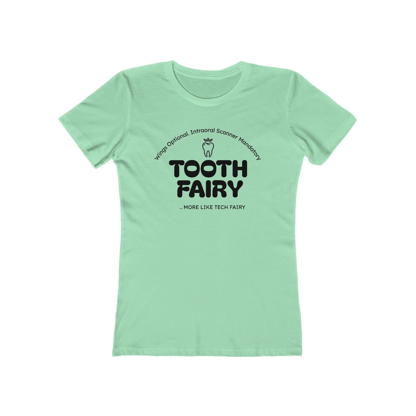 Tooth Fairy? More Like Tech Fairy Tee