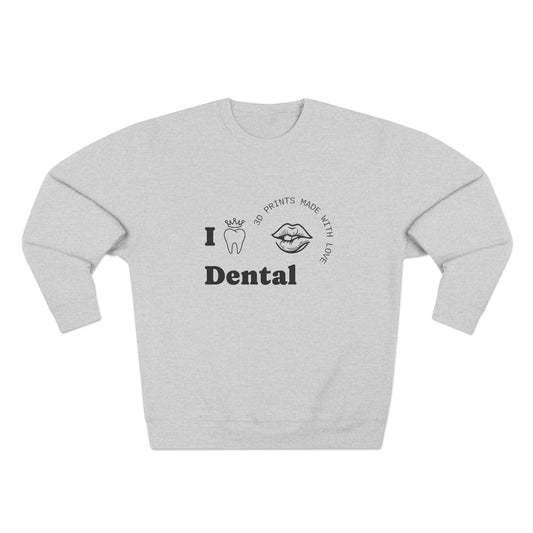 I love dental shirt Unisex Crewneck Sweatshirt
