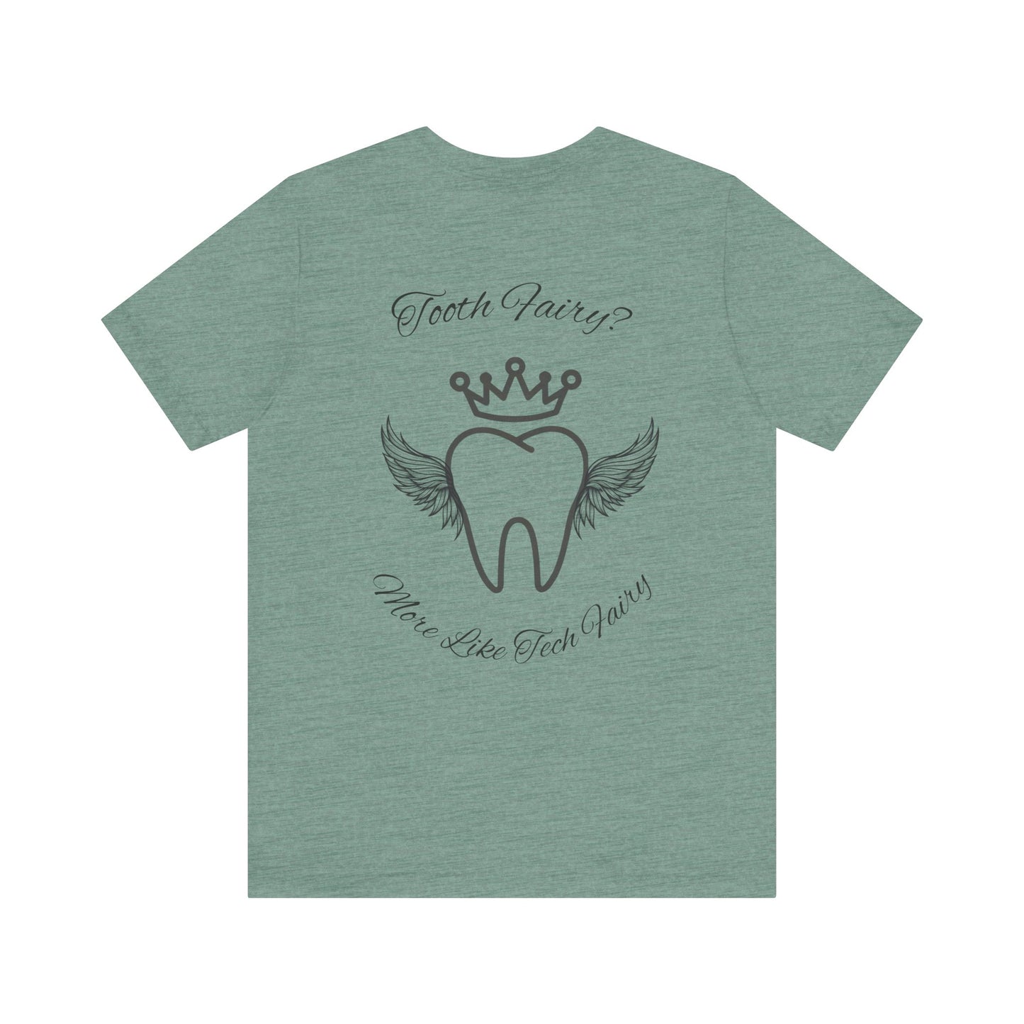 Educated. Empowered. Digital AF. Dental Assistant Tee
