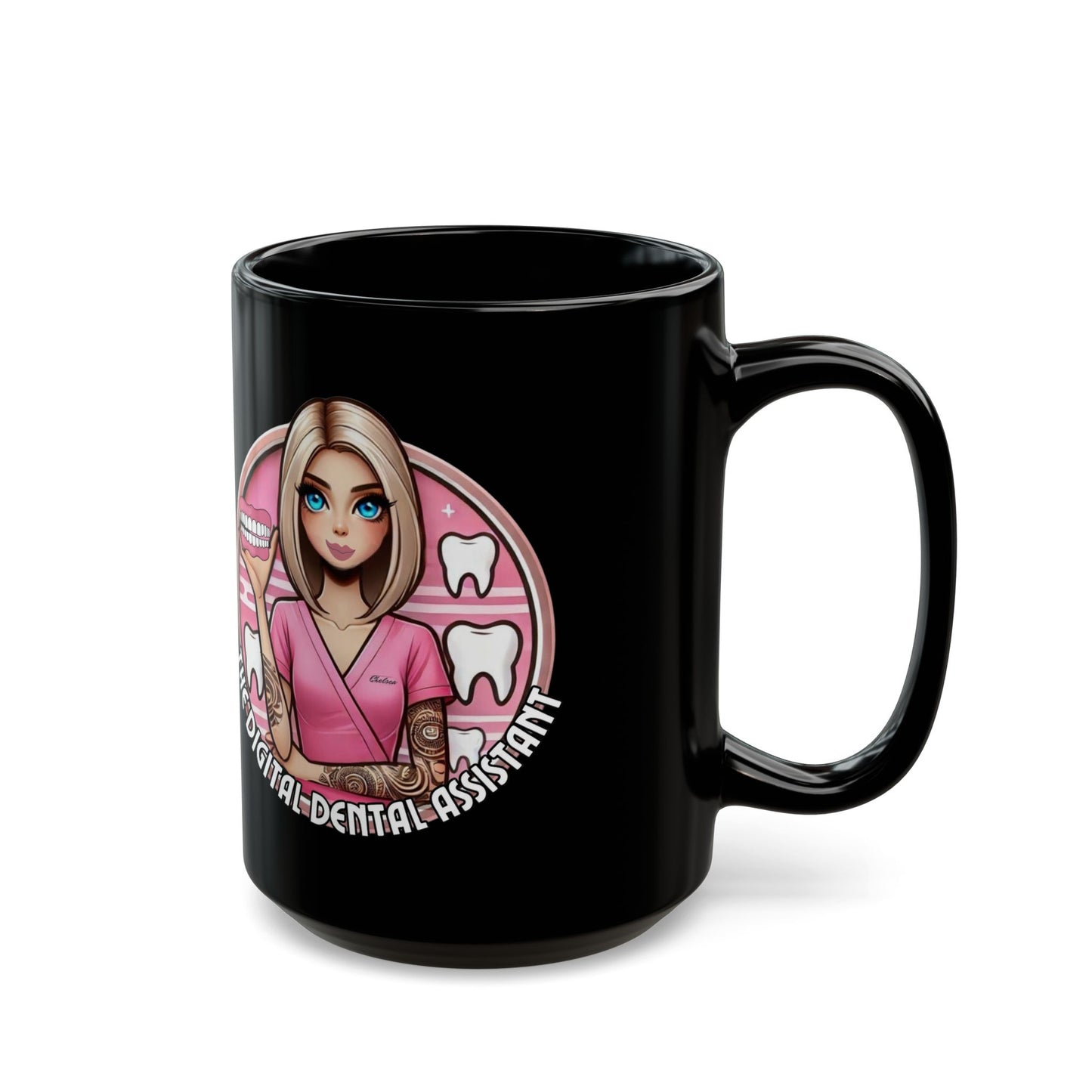 The Digital Dental Assistant Black Mug (11oz, 15oz)