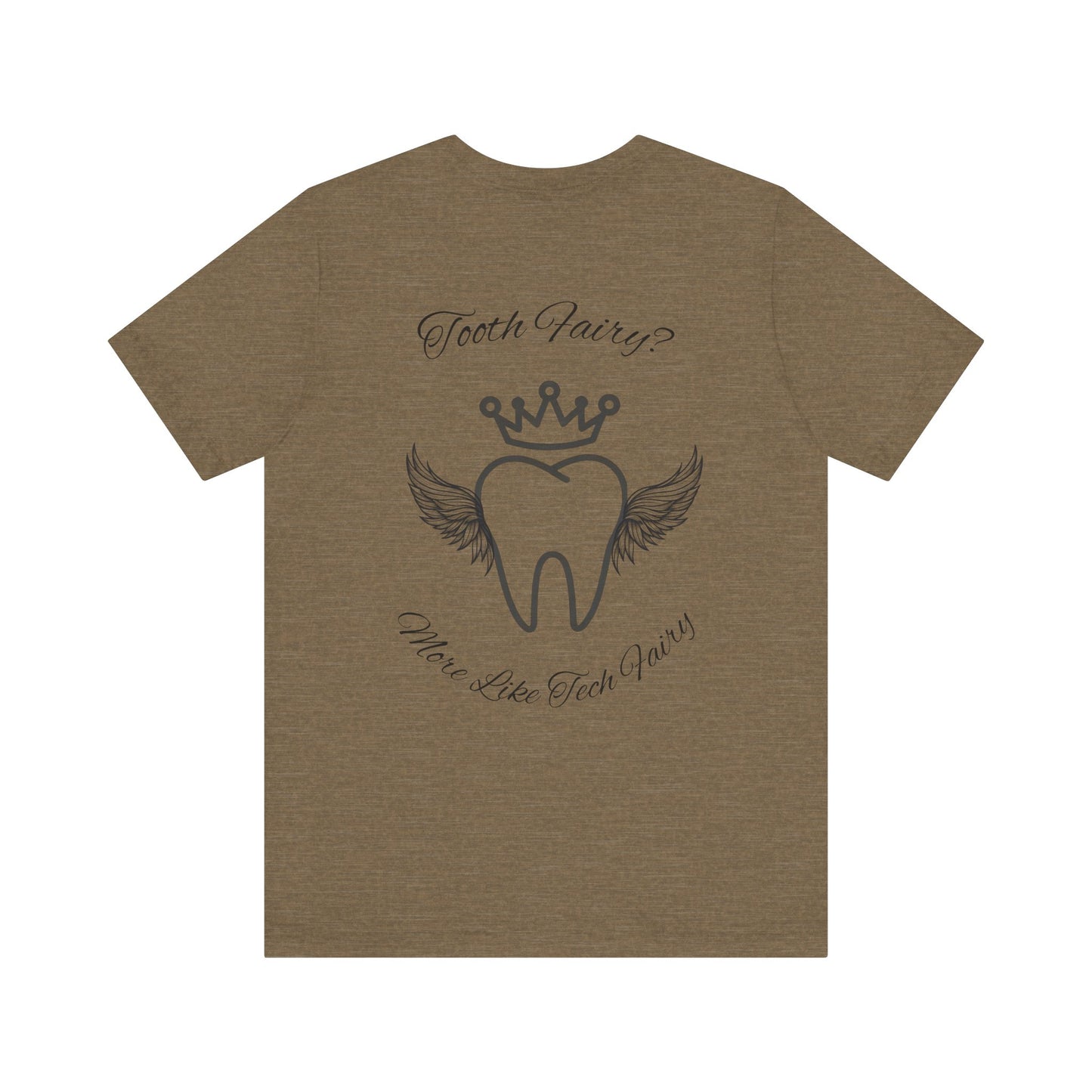Educated. Empowered. Digital AF. Dental Assistant Tee