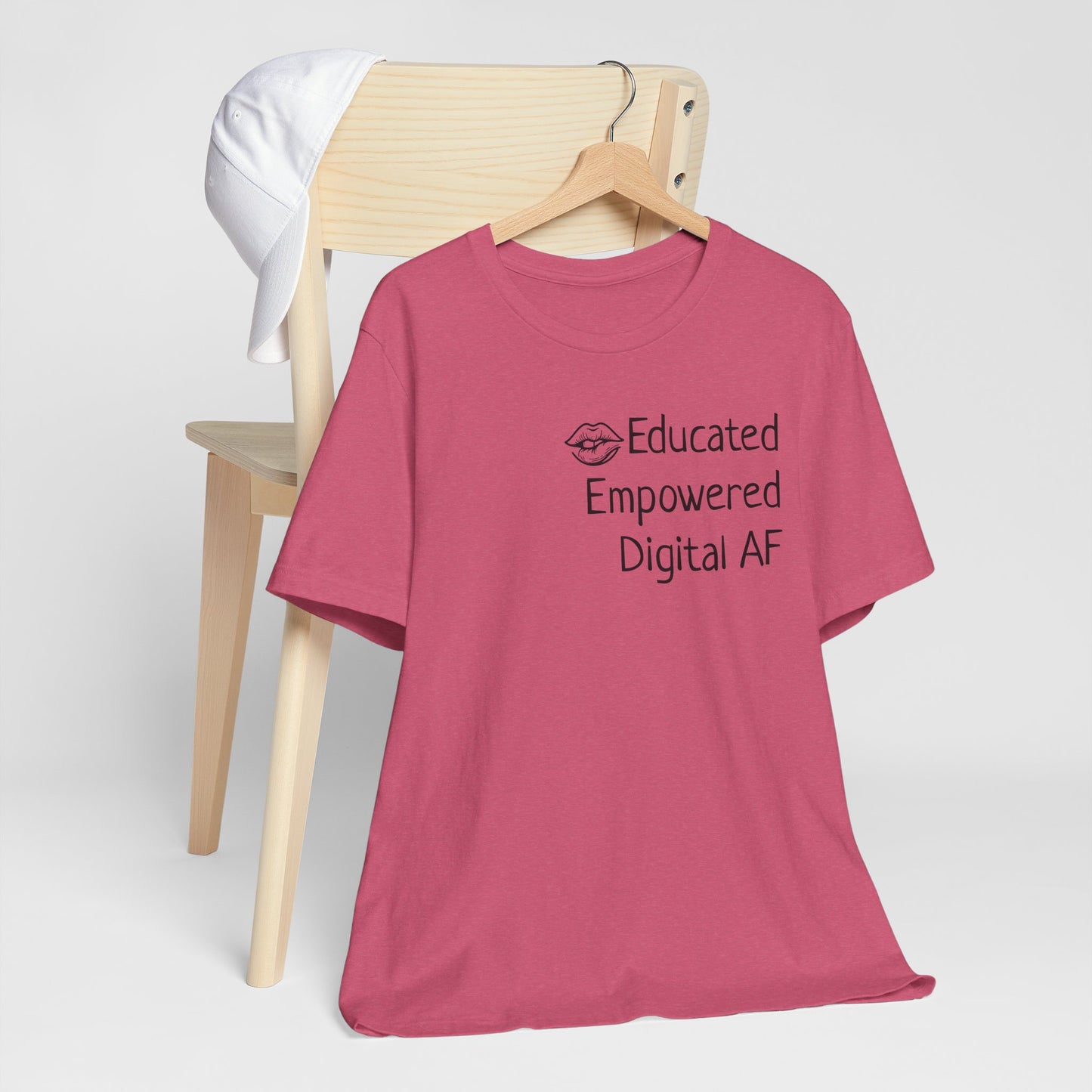 Educated. Empowered. Digital AF. Dental Assistant Tee